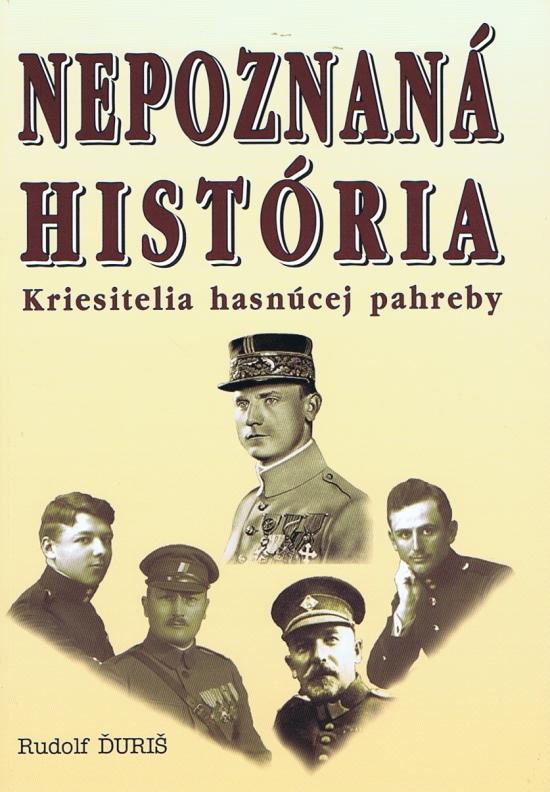 Kniha: Nepoznaná história - Ďuriš Rudolf