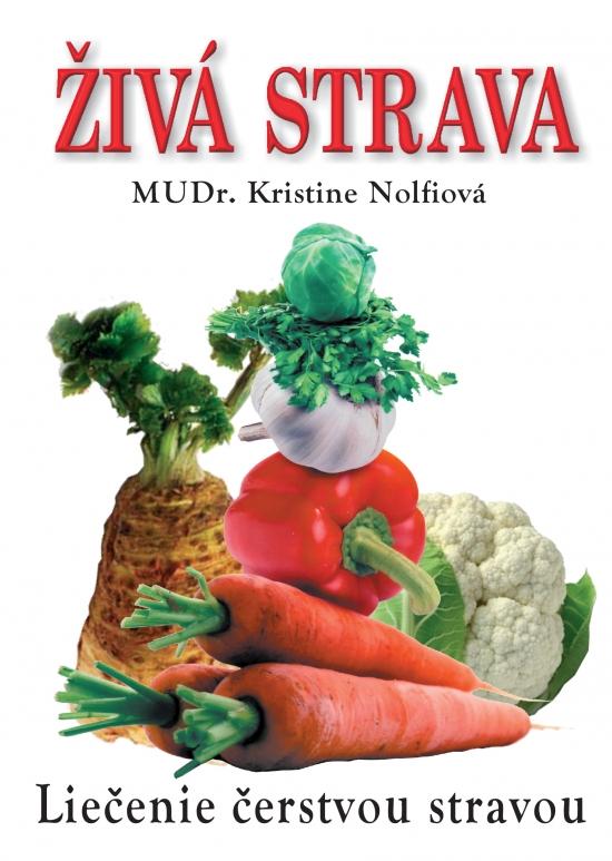 Kniha: Živá strava - Nolfi Kristine