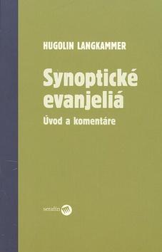 Kniha: Synoptické evanjeliá - Hugolin Langkammer