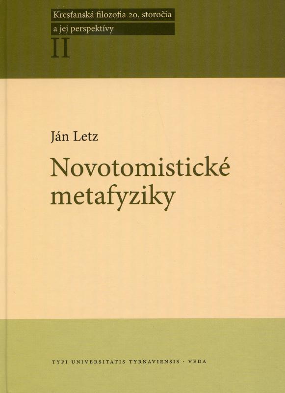 Kniha: Novotomistické metafyziky - Letz Ján