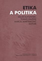 Kniha: Etika a politika - Milan Katuninec