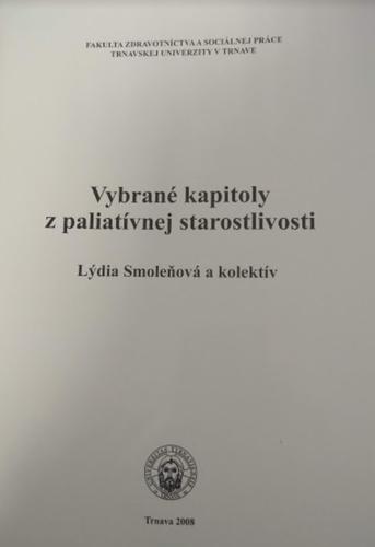 Kniha: Vybrané kapitoly z paliatívnej starostlivosti - Lýdia Smoleňová
