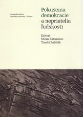 Kniha: Pokušenia demokracie a nepriatelia ľudskostiautor neuvedený