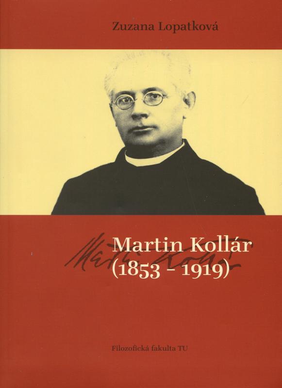 Kniha: Martin Kollár (1853 - 1919) - Zuzana Lopatková