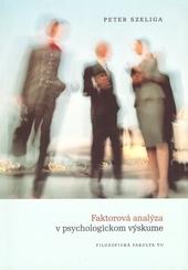 Kniha: Faktorová analýza v psychologickom výskume - Peter Szeliga