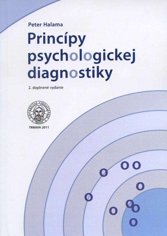 Kniha: Princípy psychologickej diagnostiky (2. doplnené vydanie) - Peter Halama