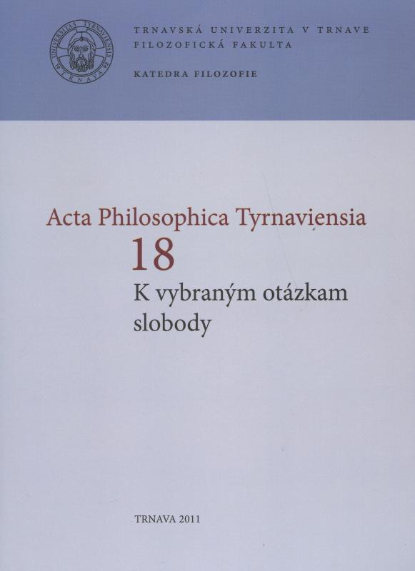 Kniha: Acta Philosophica Tyrnaviensia 18 - Ján Letz - Ladislav Tkáčik (eds.)