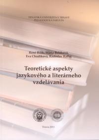 Teoretické aspekty jazykového a literárneho vzdelávania