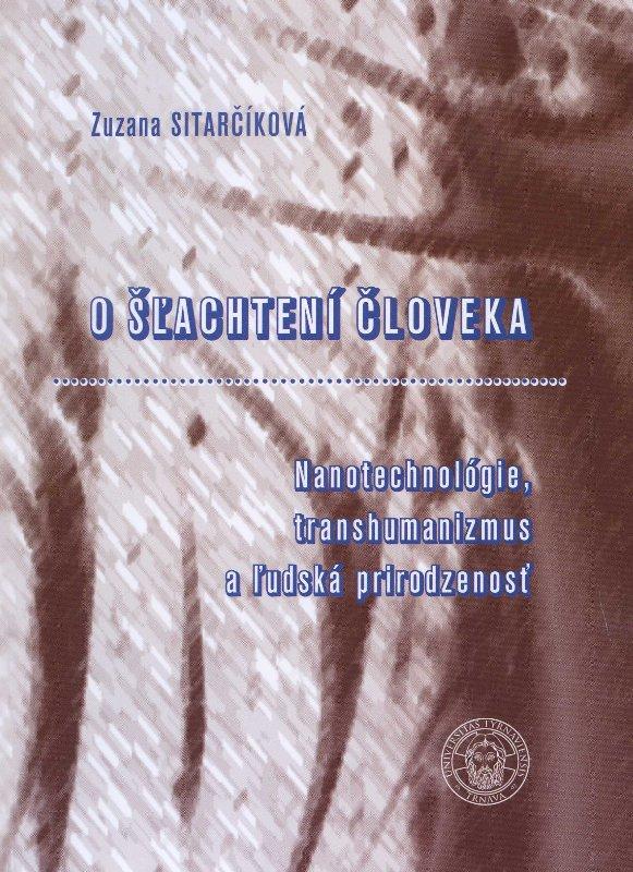 Kniha: O šľachtení človeka - Zuzana Sitarčíková