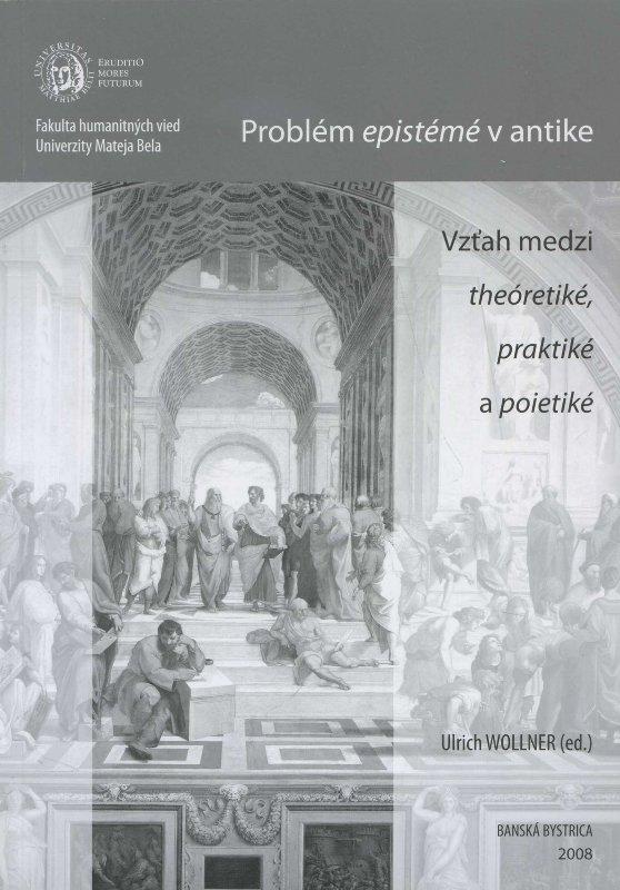 Kniha: Problém epistémé v antike - Ulrich Wollner