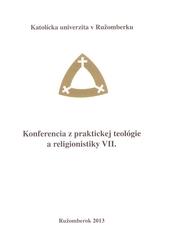 Kniha: Konferencia z praktickej teológie a religionistiky VII.autor neuvedený