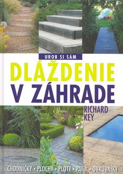 Kniha: Dláždenie v záhrade - urob si sámautor neuvedený