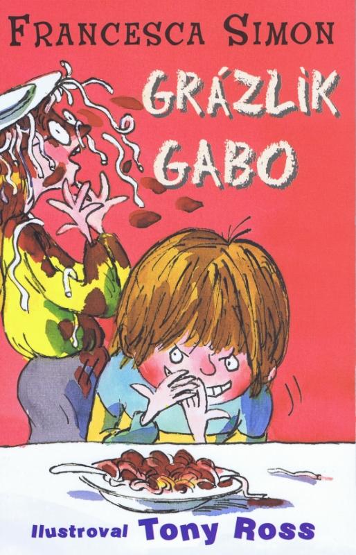 Kniha: Grázlik Gabo - Simon Francesca