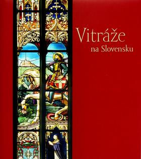 Kniha: Vitráže na Slovensku - Cónová Ilona