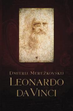 Kniha: Leonardo da Vinci - životopis - Merežkovskij Dmitrij