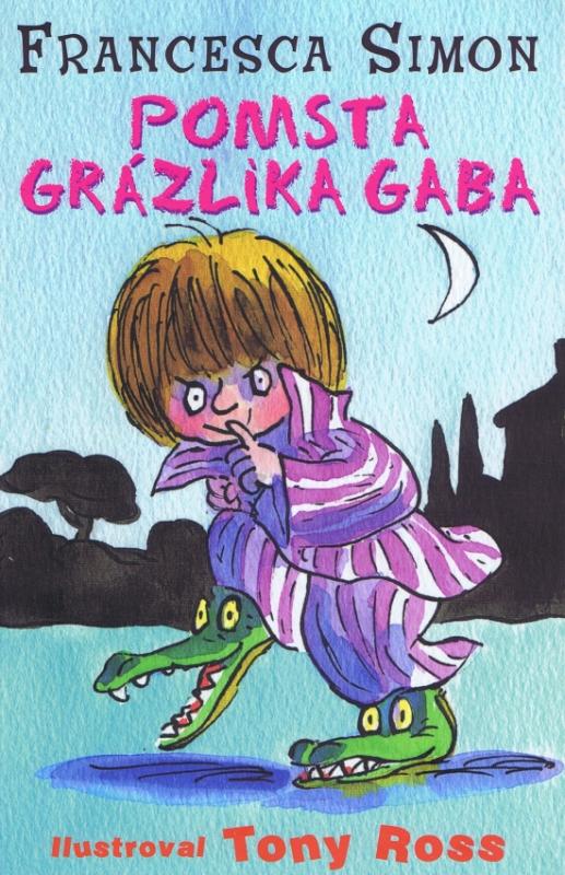 Kniha: Pomsta grázlika Gaba - Simon Francesca