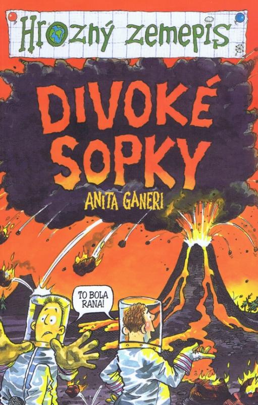 Kniha: Divoké sopky - Ganeri Anita