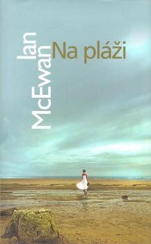 Kniha: Na pláži - McEwan Ian