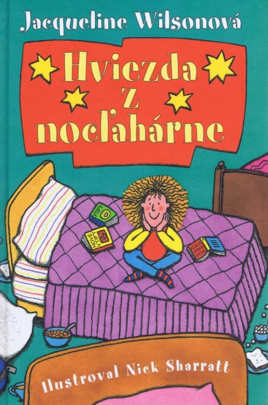Kniha: Hviezda z nocľahárne - Wilsonová Jacqueline