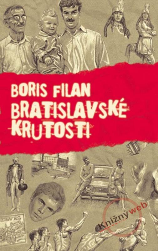 Kniha: Bratislavské krutosti - Filan Boris