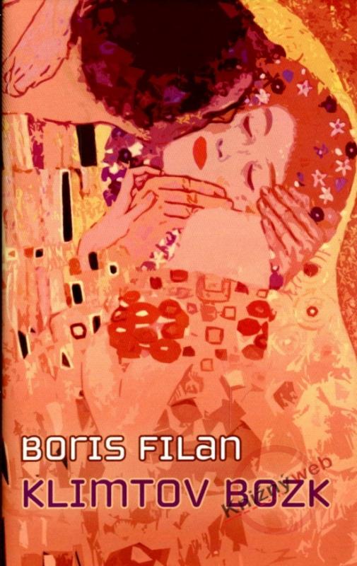 Kniha: Klimtov bozk - Filan Boris