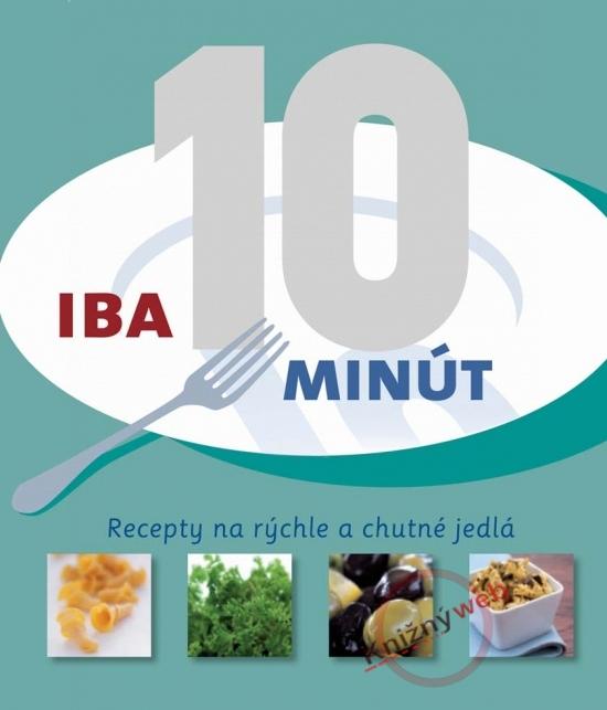 Kniha: Iba 10 minút - Wilson Carol