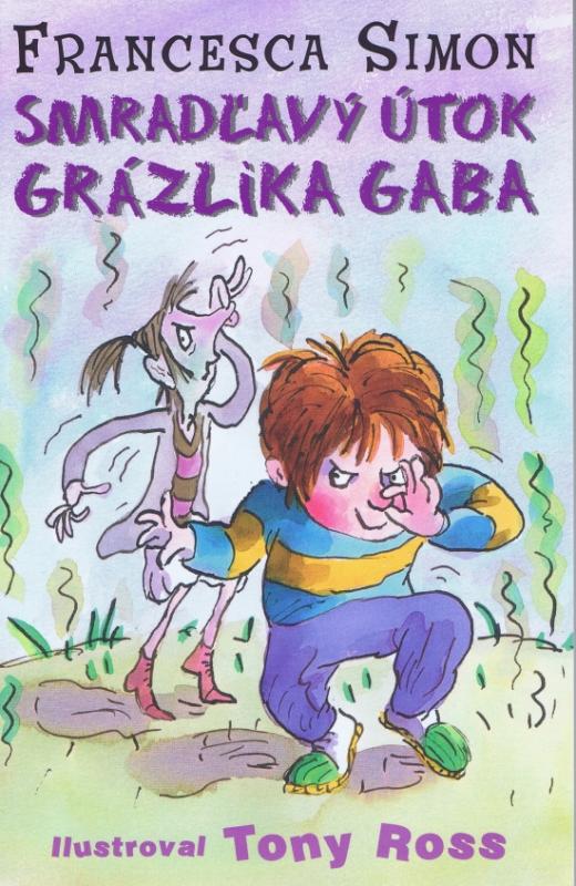 Kniha: Smradľavý útok grázlika Gaba - Simon Francesca