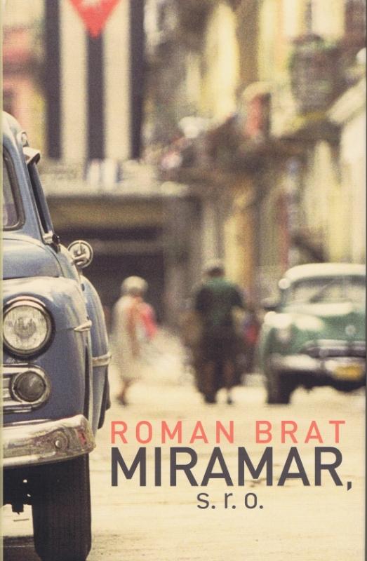 Kniha: Miramar, s. r. o. - Brat Roman