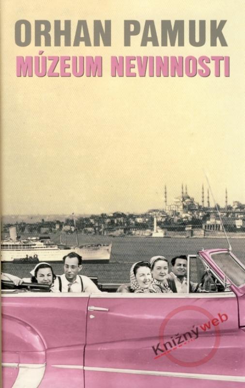 Kniha: Múzeum nevinnosti - Pamuk Orhan