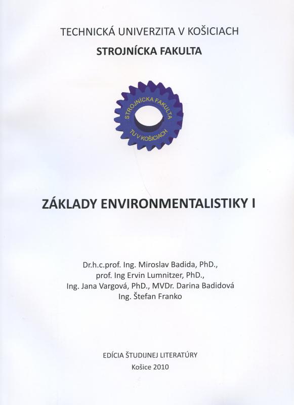 Kniha: Základy environmentalistiky I - Miroslav Badida