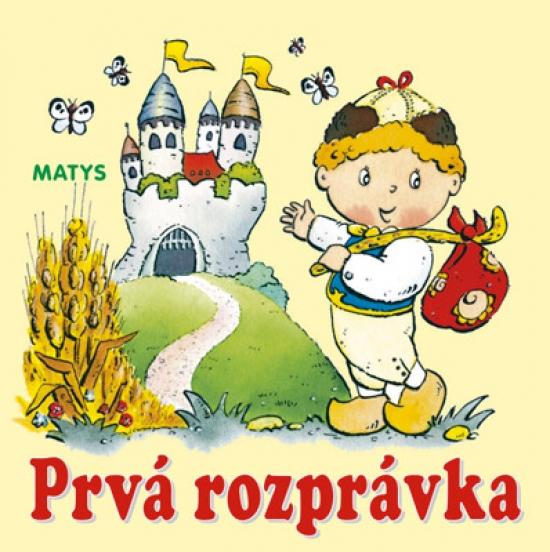 Kniha: Prvá rozprávka - Dudek Adolf