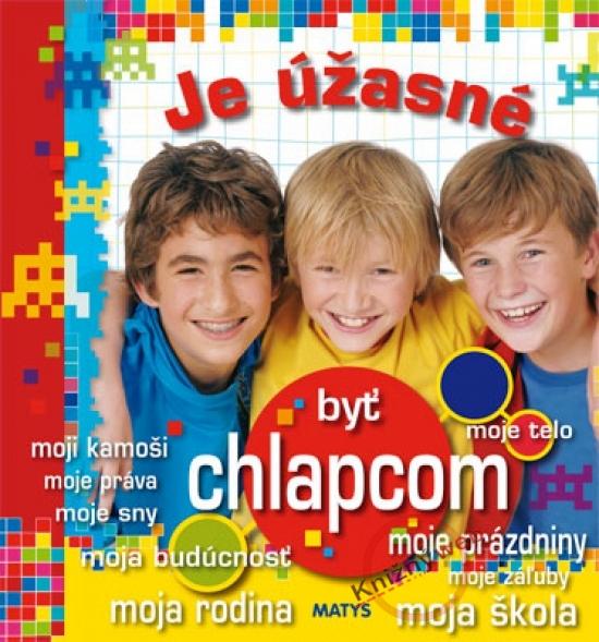 Kniha: Je úžasné byť chlapcom - Senoussi Samir