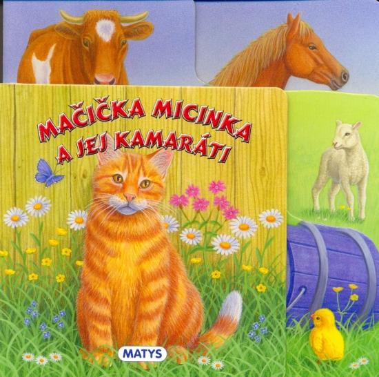 Kniha: Mačička Micinka a jej kamarátiautor neuvedený