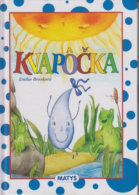 Kniha: Kvapôčka - Branková Emília