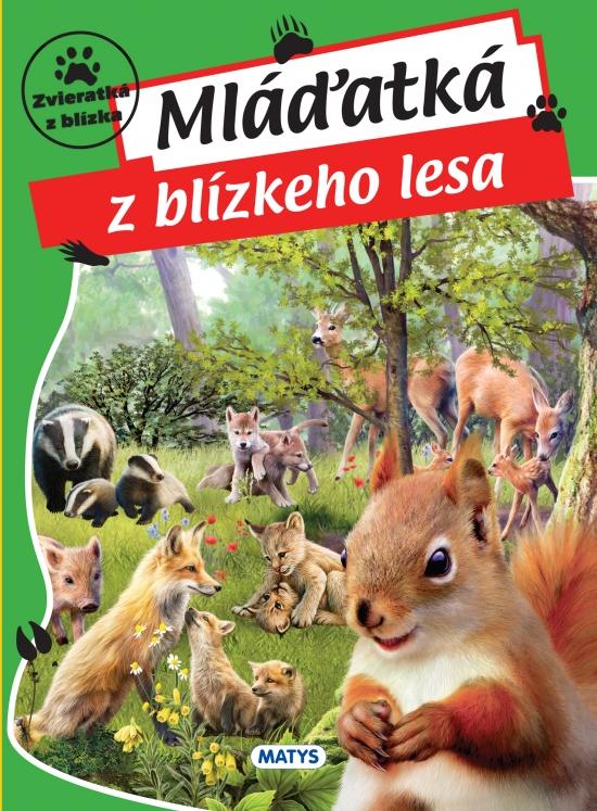 Kniha: Mláďatká z blízkeho lesaautor neuvedený