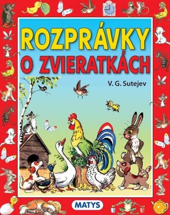 Kniha: Rozprávky o zvieratkách, 3. vydanie - Sutejev V.G.