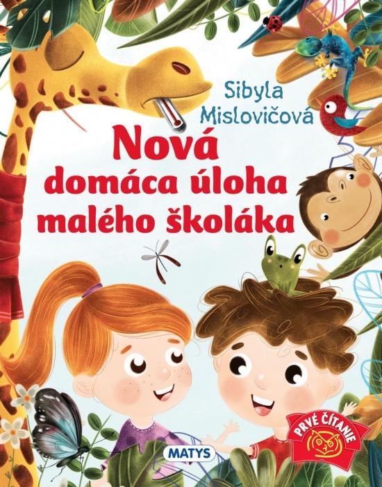 Kniha: Nová domáca úloha malého školáka - Mislovičová Sibyla