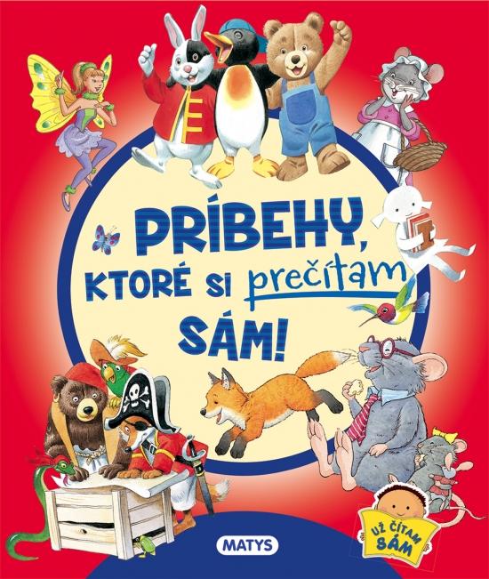 Kniha: Príbehy, ktoré si prečítam sám!, 2. vydanie - Wolf Tony