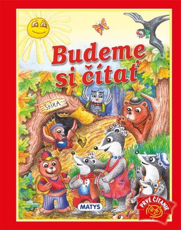 Kniha: Budeme si čítať - Daniela Reichstädterová