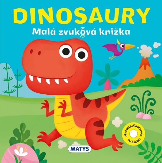 Kniha: Malá zvuková knižka – Dinosauryautor neuvedený