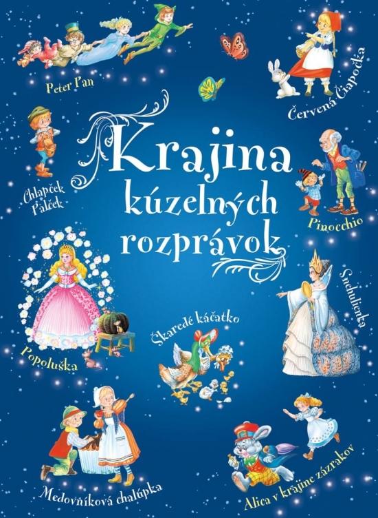Kniha: Krajina kúzelných rozprávokautor neuvedený
