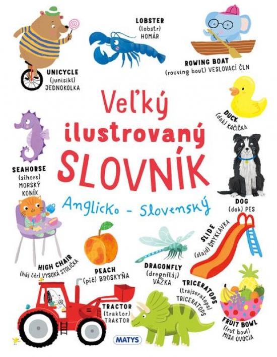 Kniha: Veľký ilustrovaný slovník Anglicko - Slovenskýautor neuvedený