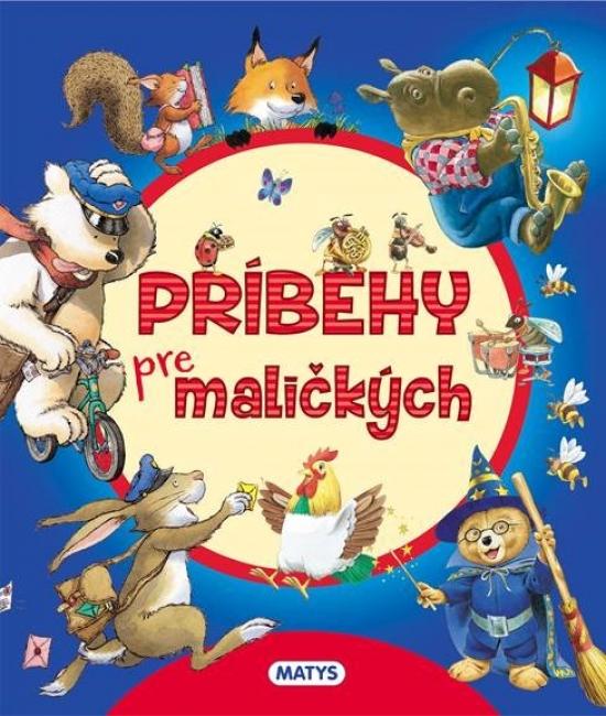 Kniha: Príbehy pre maličkých, 2. vydanie - Wolf Tony