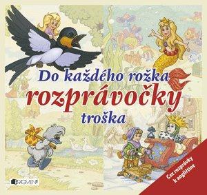 Kniha: Do každého rožka rozprávačiek troškaautor neuvedený