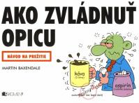 Ako zvládnuť opicu - Návod na prežitie