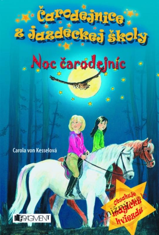 Kniha: Noc čarodejníc - Čarodejnice z jazdeckej školy - von Kessel Carola