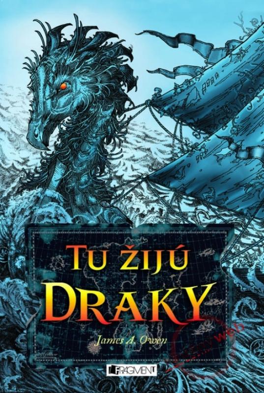 Kniha: Tu žijú draky - Súostrovie snov - Owen James A.