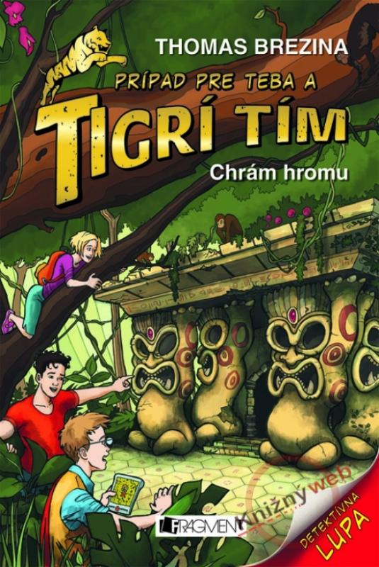 Kniha: Tigrí tím - Chrám hromu (1) - Brezina Thomas