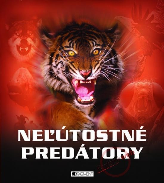 Kniha: Neľútostné predátory - Llewellynová Claire