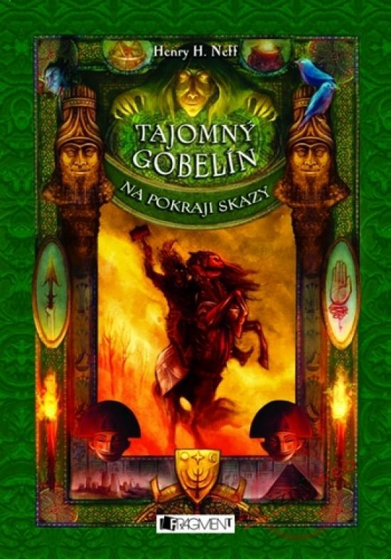 Kniha: Tajomný gobelín . Na pokraji skazy - Neff Henry H.